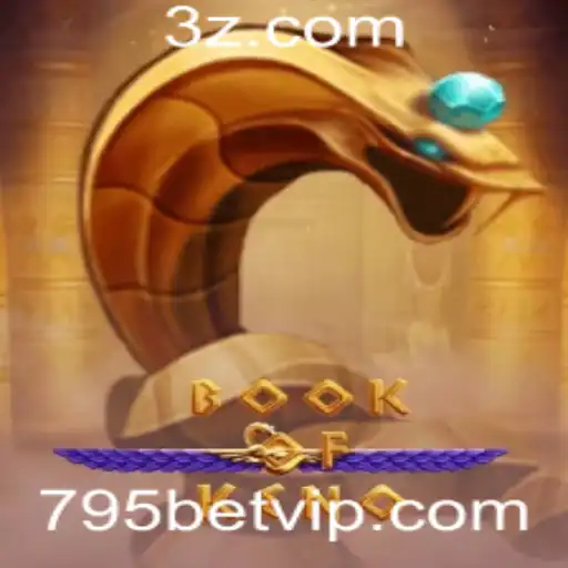 Explorando o Fascinante Mundo do BookOfKeno com 795bet