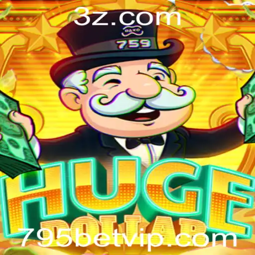 HugeDollar: Uma Nova Aposta no Mundo dos Jogos com 795bet